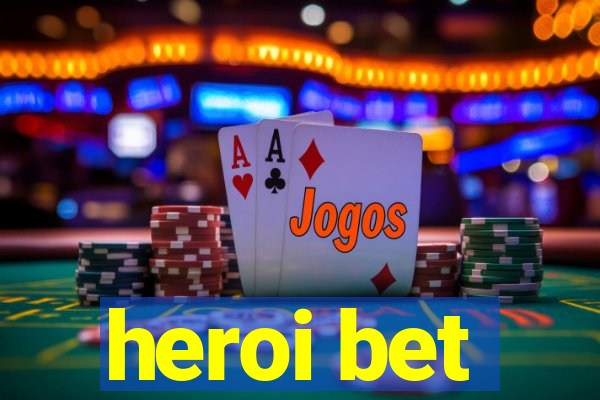 heroi bet